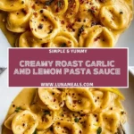 Creamy Roast Garlic and Lemon Pasta Sauce (2)