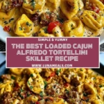 The Best Loaded Cajun Alfredo Tortellini Skillet Recipe (2)