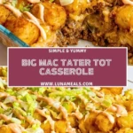 Big Mac Tater Tot Casserole (2)