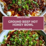 Ground Beef Hot Honey Bowl (2)