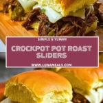 Crockpot Pot Roast Sliders (2)