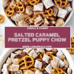 Salted Caramel Pretzel Puppy Chow (2)