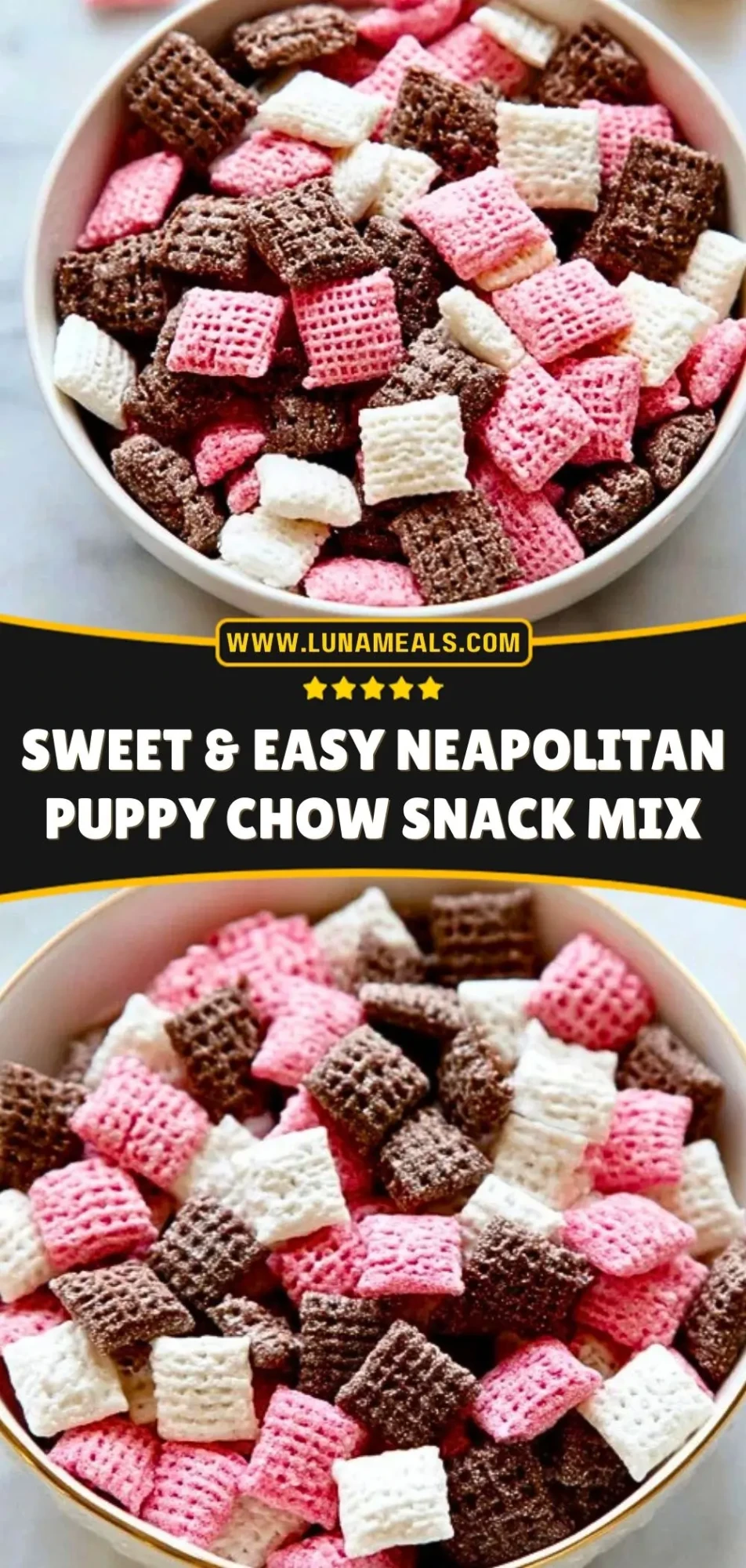 Sweet & Easy Neapolitan Puppy Chow Snack Mix Pin 2