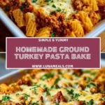 Homemade Ground Turkey Pasta Bake (2)