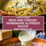 Rich and Creamy Homemade Alfredo Sauce (2)