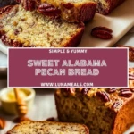 Sweet Alabama Pecan Bread (2)