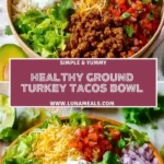Healthy Ground Turkey Tacos Bowl (2)