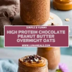 High Protein Chocolate Peanut Butter Overnight Oats (2)