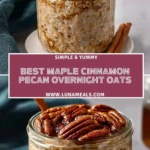 Best Maple Cinnamon Pecan Overnight Oats (2)